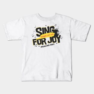 Sing For Joy Kids T-Shirt